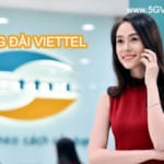Số tổng đài Viettel 24/7 miễn phí, Số hotline chăm sóc khách hàng Viettel